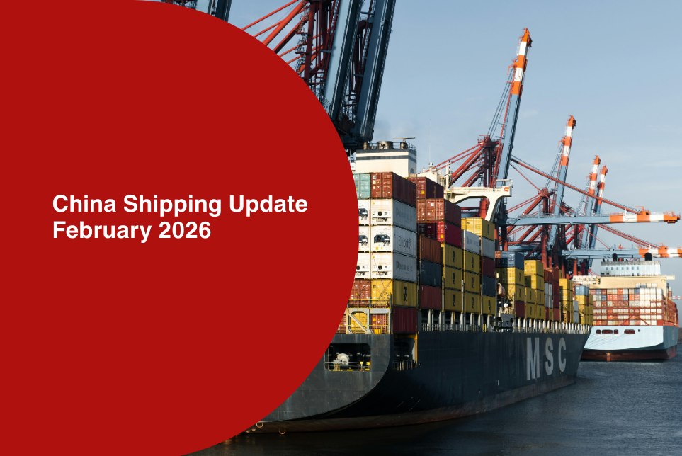 China Shipping Update February 2026: Falling Rates, CNY &amp; Ramadan Impact