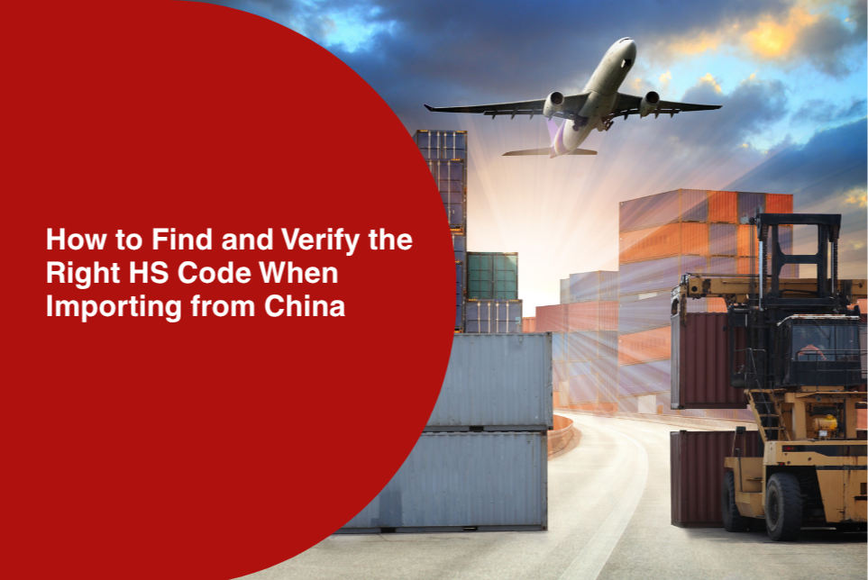 How to Find and Verify the Right HS Code When Importing from China 