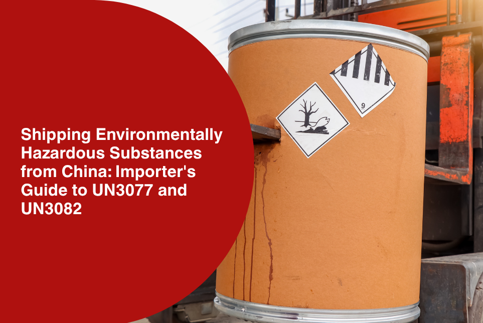 Shipping UN3077 and UN3082 from China: Why Carrier Rejections Happen