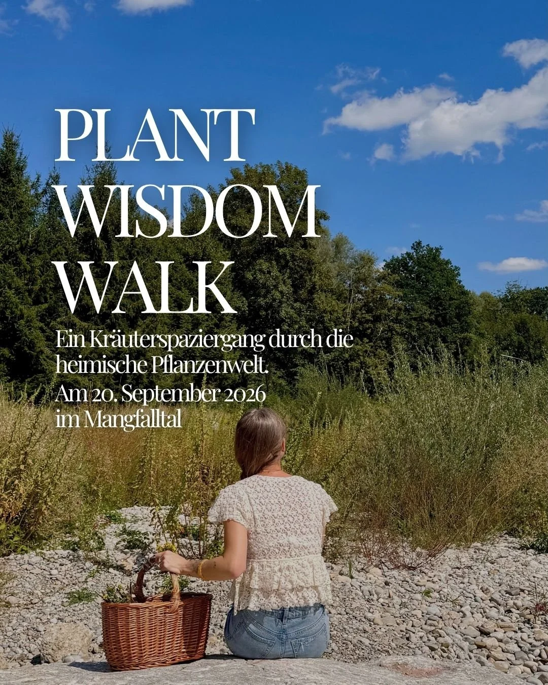 Plant Wisdom Walk -Kräuterspaziergang im Mangfalltal