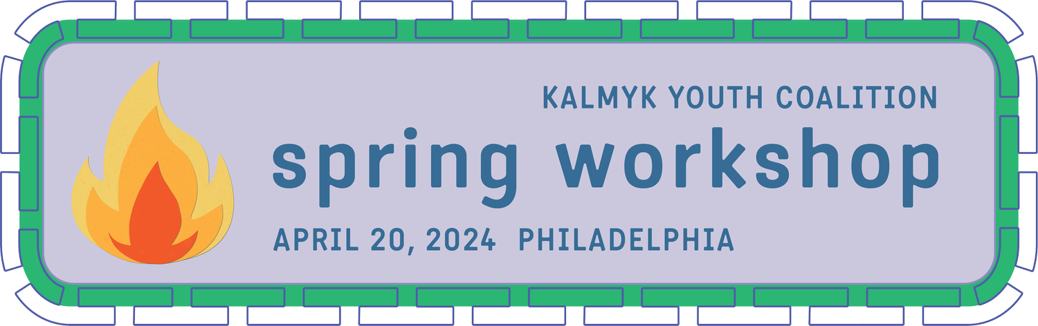 Kalmyk Youth Coalition Spring Workshop!