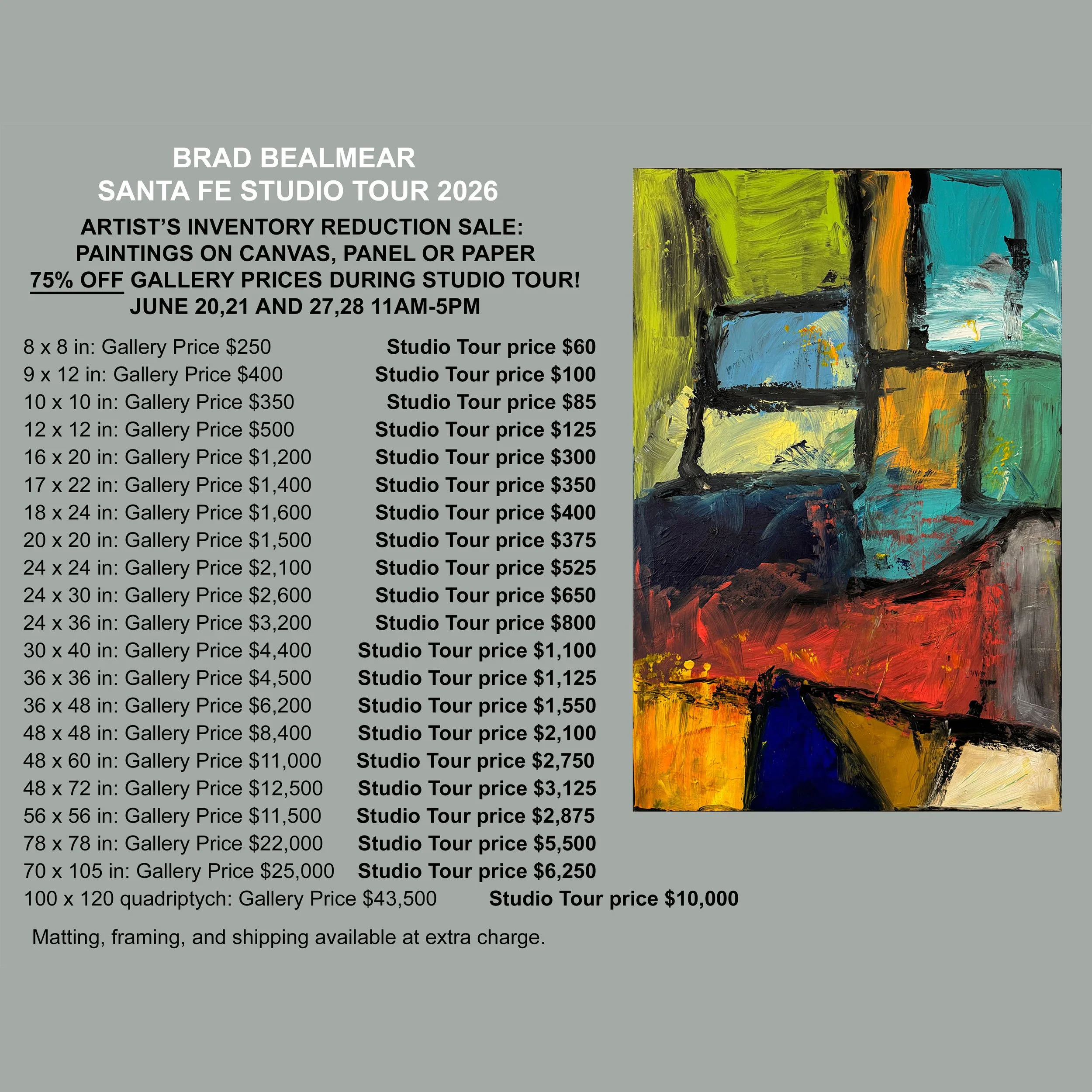  These prices are available now through the last day of the Santa Fe Studio Tour June 28.    Contact me    for final price payable online including NM sales tax and shipping, if required. 