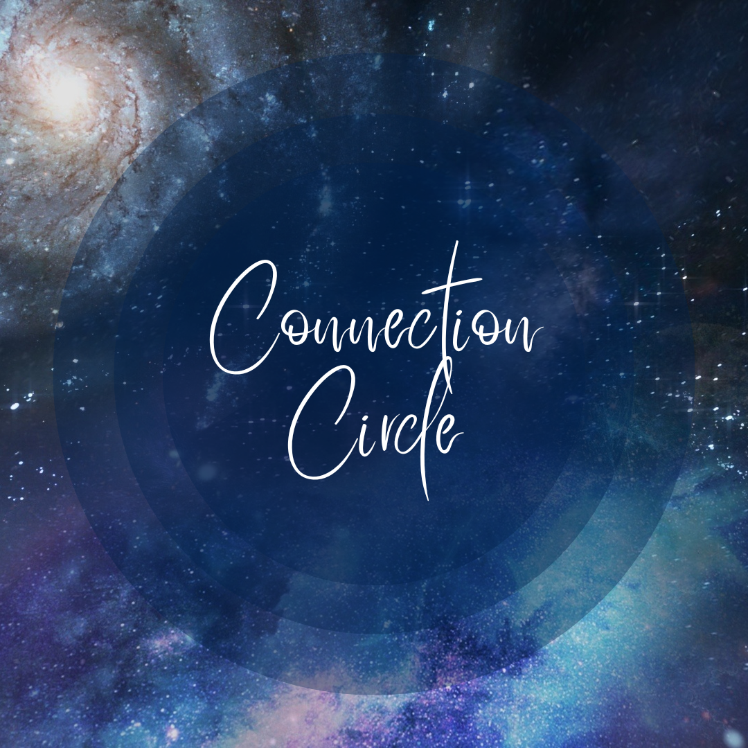 A graphic design with a galaxy background featuring stars and nebulae, overlaid with a transparent blue circle containing the words "Connection Circle" written in white cursive font.