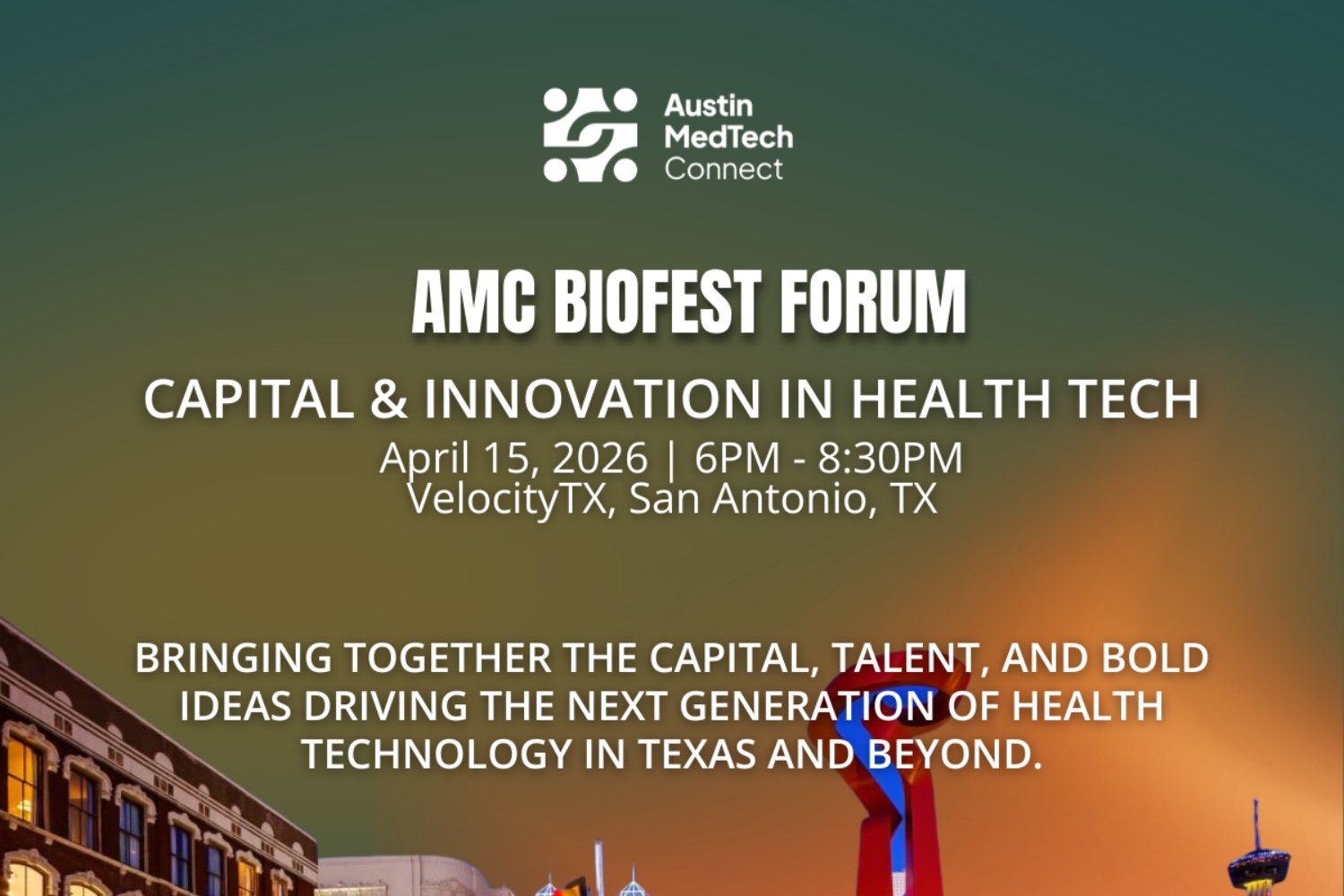 Banner for AMC Biofest Forum – Capital and Innovation in HealthTech in San Antonio highlighting healthcare innovation, investment, and networking.