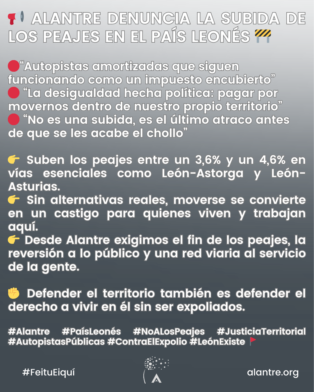 ALANTRE DENUNCIA LA ÚLTIMA SUBIDA DE LOS PEAJES QUE ATRAVIESAN TERRITORIO LEONÉS