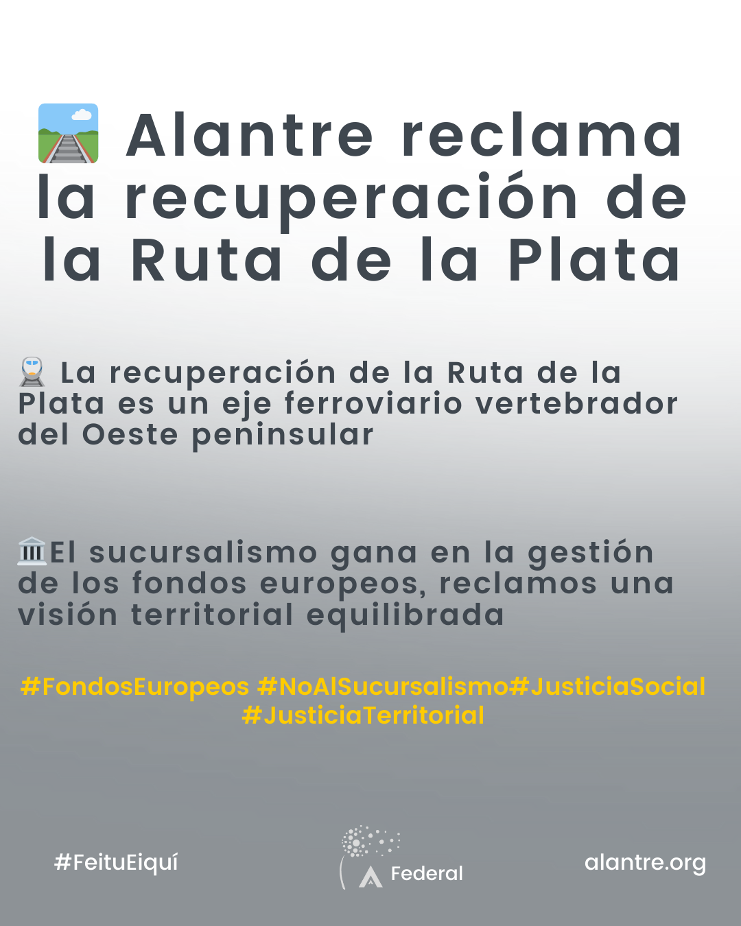 Alantre reclama la recuperación de la Ruta de la Plata
