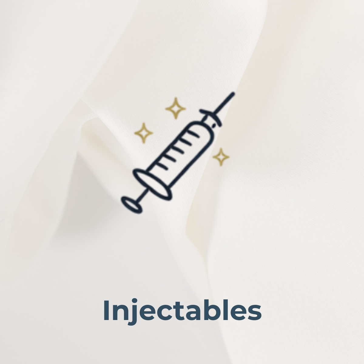 Injectables