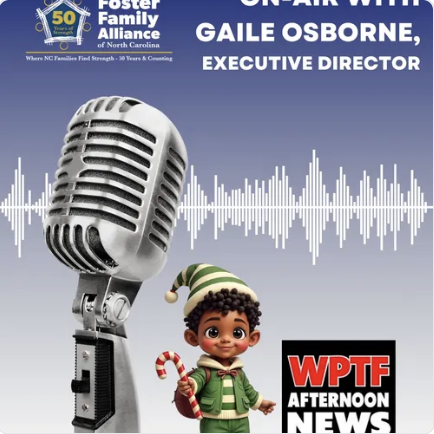 Poster featuring a large microphone, a child dressed as an elf, and a soundwave graphic, with text for a radio interview with Gale Osborne, executive director of Foster Family Alliance of North Carolina, and a logo for WPTF Afternoon News.
