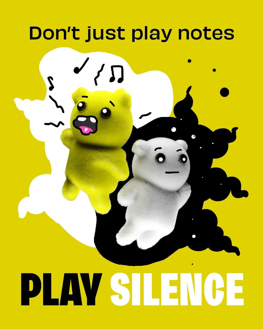 We play notes and we play the space between the notes.