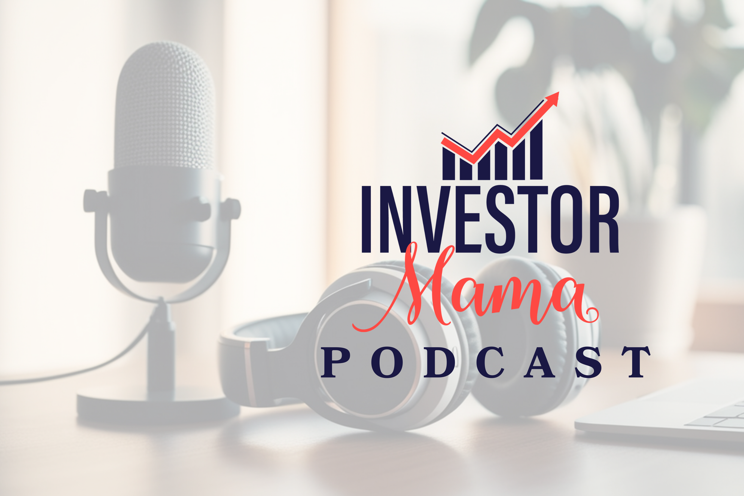 Interview: Investor Mama Podcast