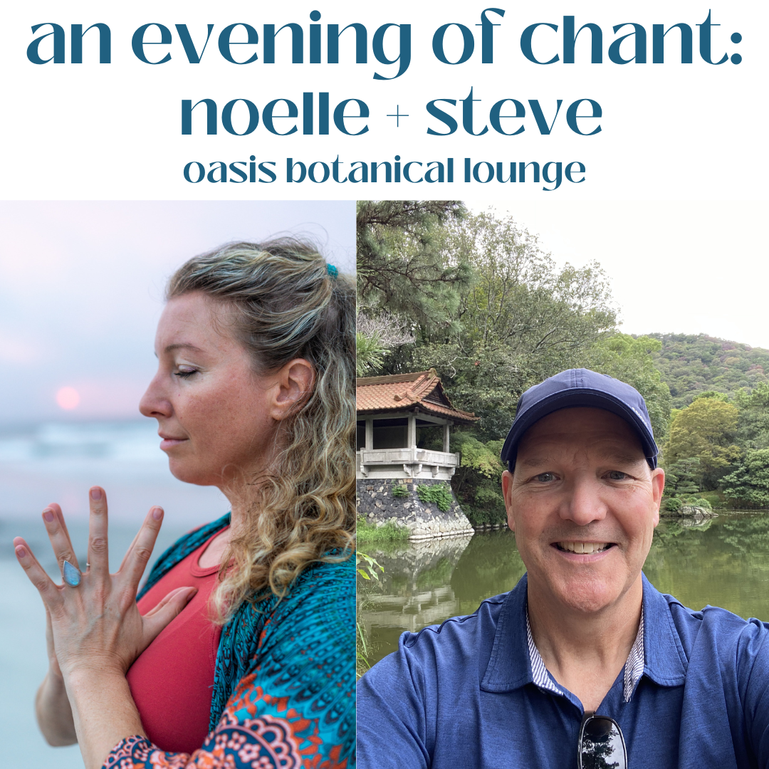 An Evening of Chant w/ Steve Cole &amp; Noelle Whittington 