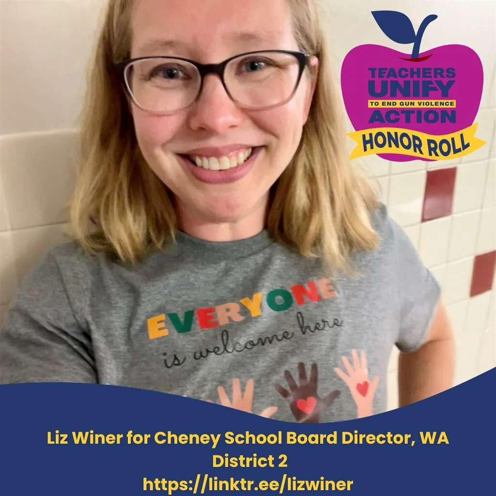We&rsquo;re proud to recognize Liz Winer as a Teachers Unify Action Honor Roll Candidate!

Liz is a mom, a teacher, and the wife of a professor. She&rsquo;s running for School Board Director in Cheney, Washington. 

Liz says, &ldquo;Students should a