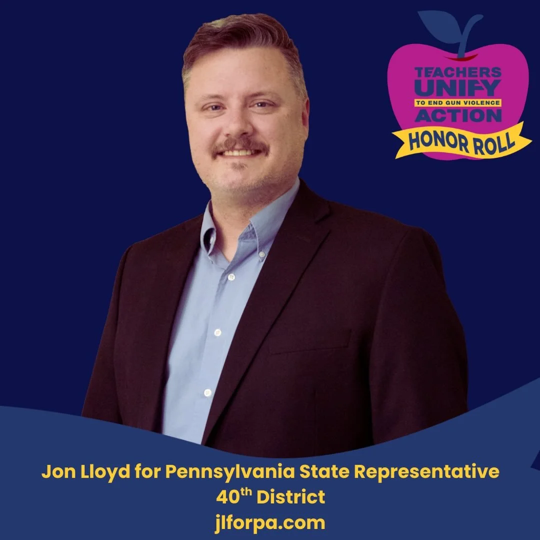 We&rsquo;re proud to recognize Jon Lloyd for Pennsylvania State Representative &ndash; 40th District, as a Teachers Unify Action Honor Roll Candidate!

Jon believes that our children and educators should feel safe in school and be supported by common