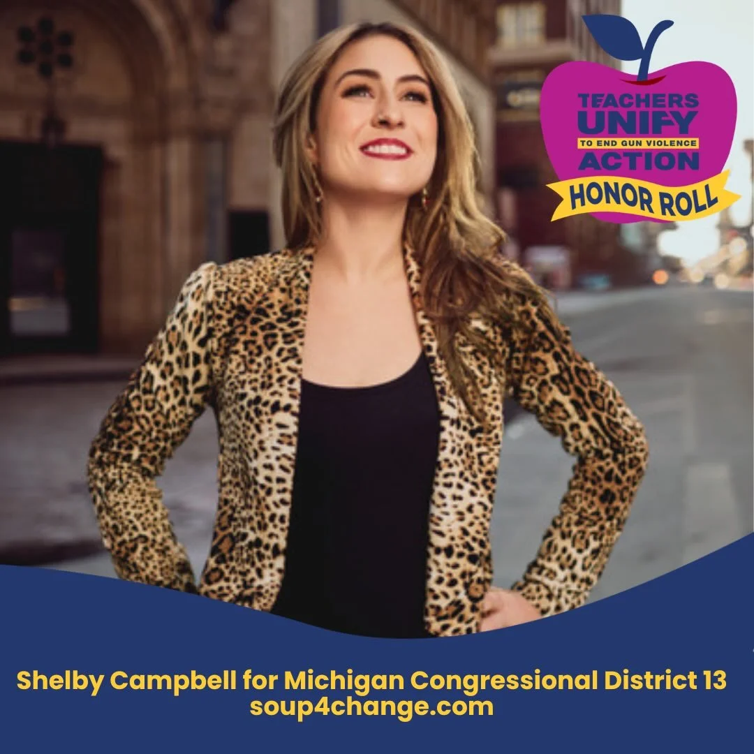 We&rsquo;re proud to recognize Shelby Campbell for Michigan Congressional District 13, as a Teachers Unify Action Honor Roll Candidate!

&ldquo;Educators, school staff, and administrators are too often excluded from decisions about gun violence, desp