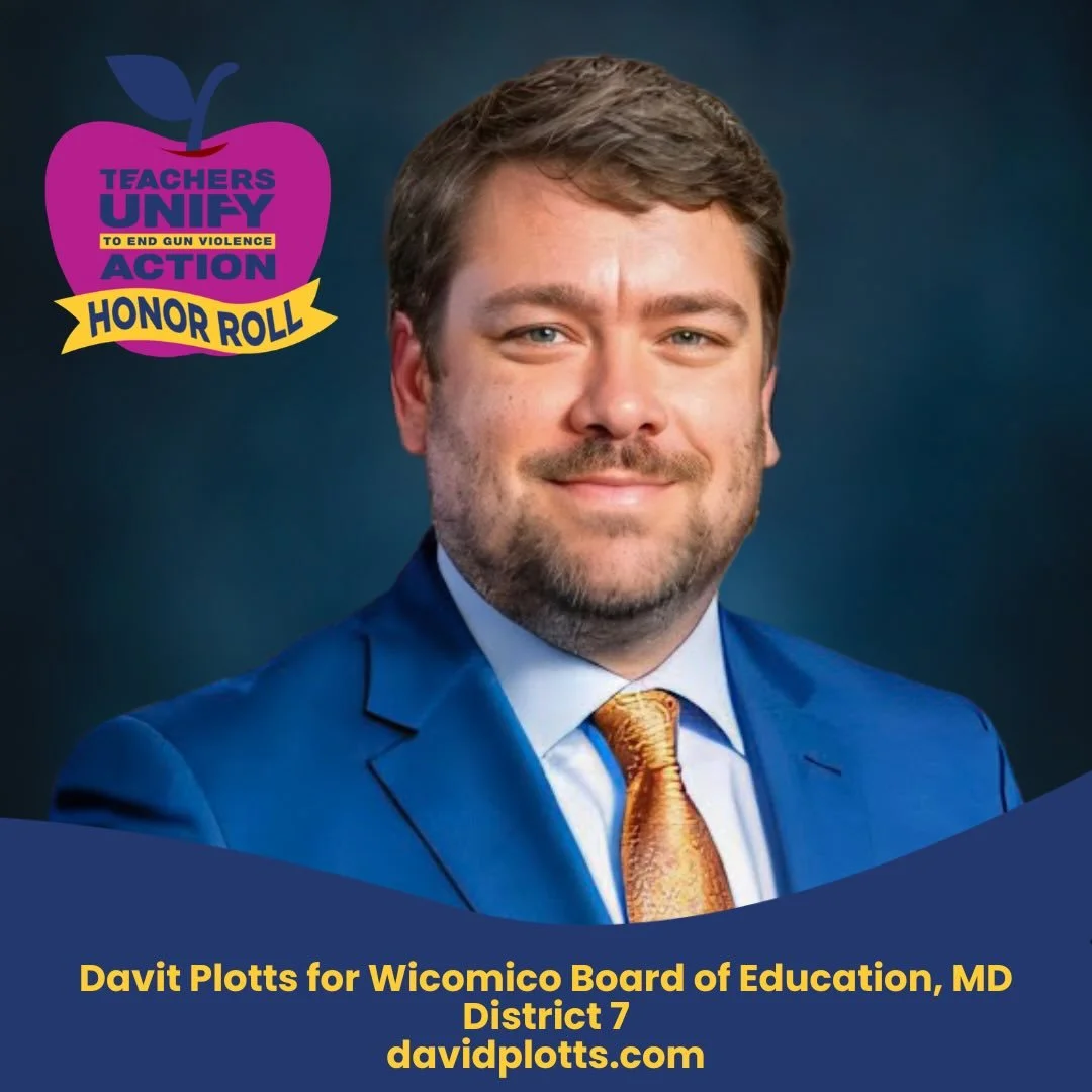 We&rsquo;re proud to recognize David Plotts for Wicomico Board of Education in Maryland, as a Teachers Unify Action Honor Roll Candidate!

&ldquo;Gun violence prevention is a core part of my candidacy because safe schools and safe communities are ess