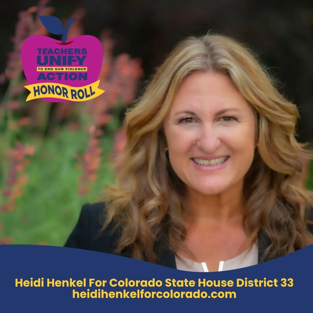 We&rsquo;re proud to recognize Heidi Henkel for Colorado State House &ndash; District 33, as a Teachers Unify Action Honor Roll Candidate!

&ldquo;I believe educators should be directly involved in the development and evaluation of threat assessment 