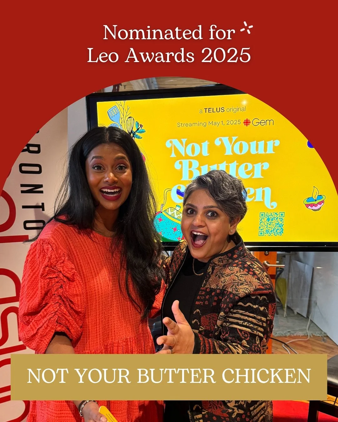 We&rsquo;re honoured to share 2 Leo Award Nominations for Not Your Butter Chicken!

Priyanka Desai (@pdlight) has been nominated for Best Director and Shiva Reddy (@itsreddy91) for Best Host at this years Leo Awards in the Information, Lifestyle, or 