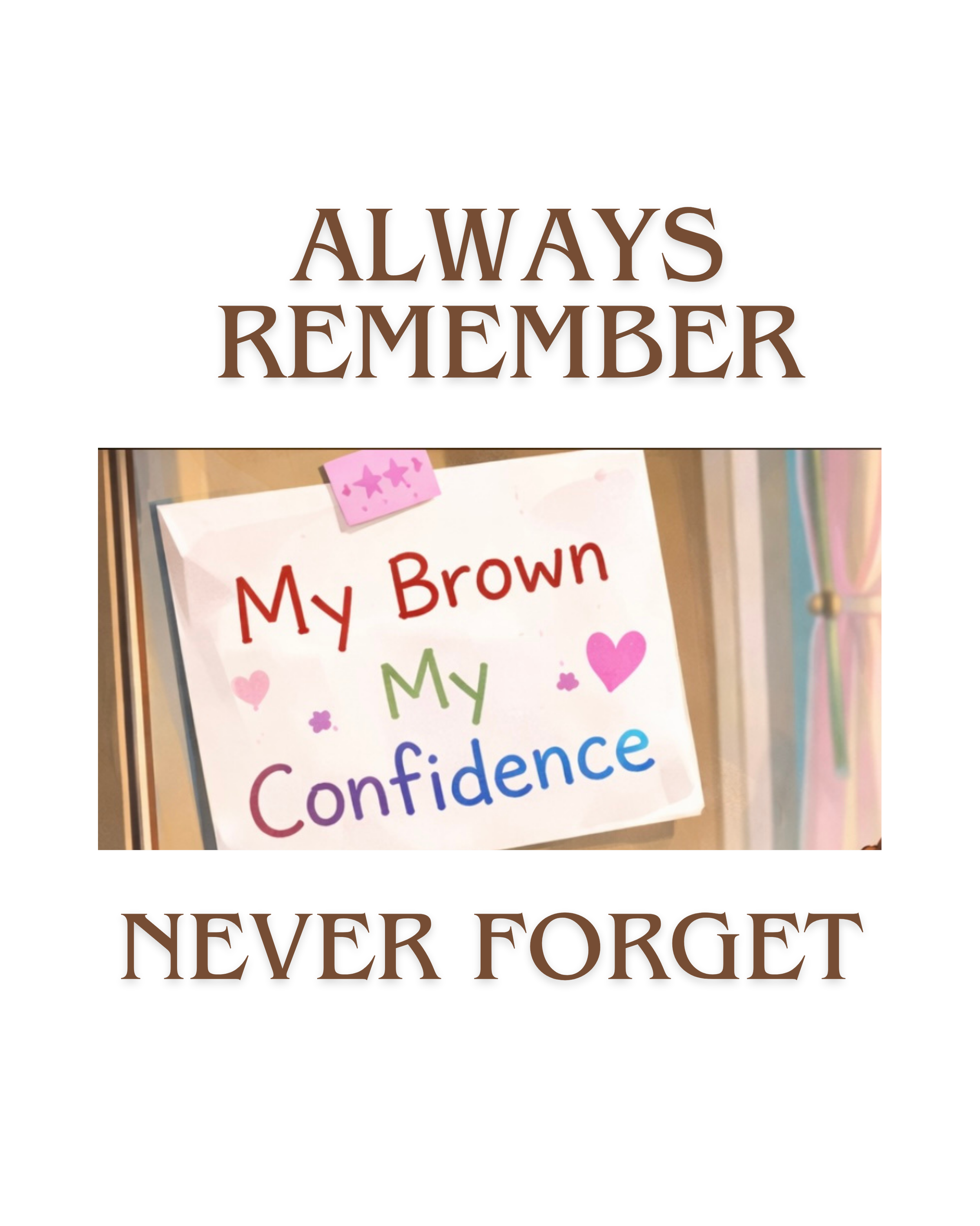 Copy of My Brown, My Confidence - 23.PNG