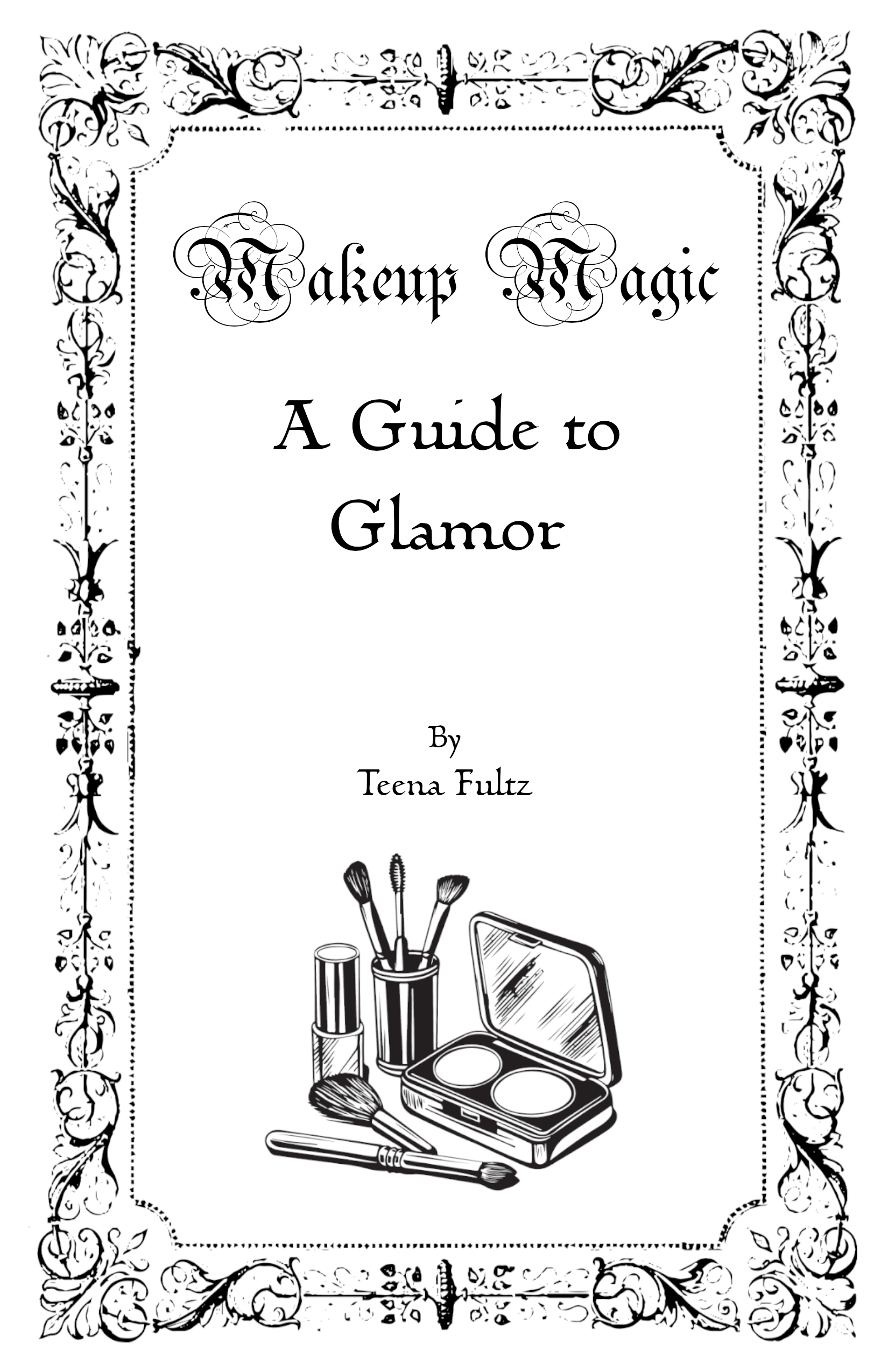 Makeup Magic: A Guide to Glamor PDF (Combination of the 3 Makeup Magic Zines)