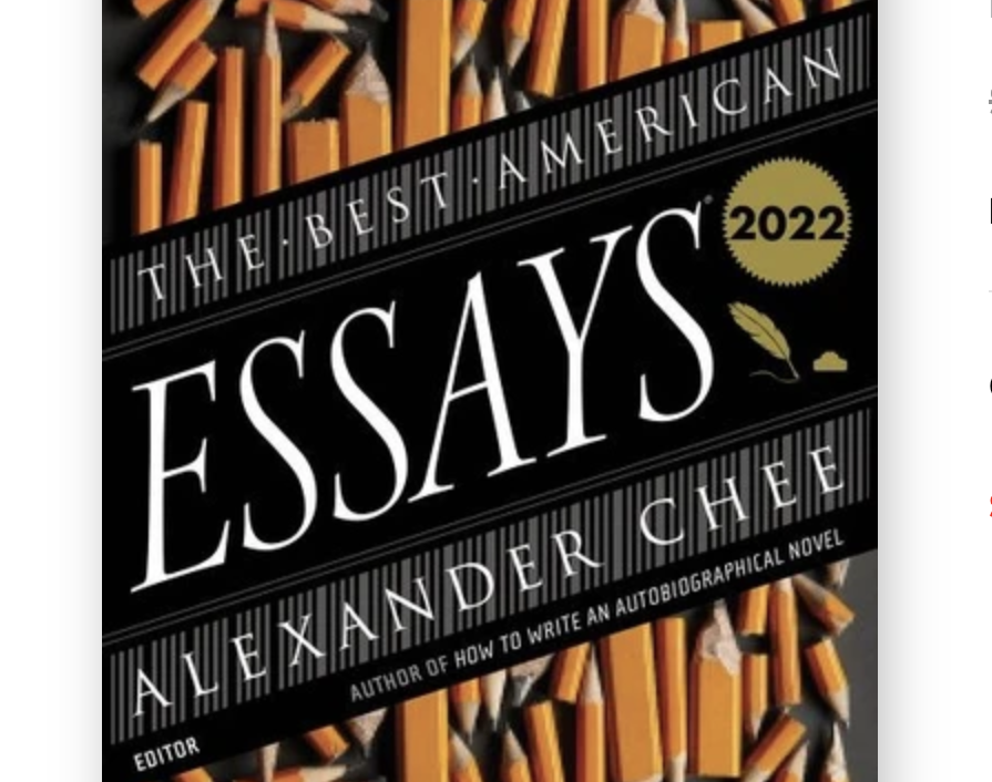 “Relax Your Face, Clint” | 
Notable Essays and Literary Nonfiction, 
Best American Essays 2022. Creative Nonfiction. Eds. Alexander Chee, Robert Atwan.