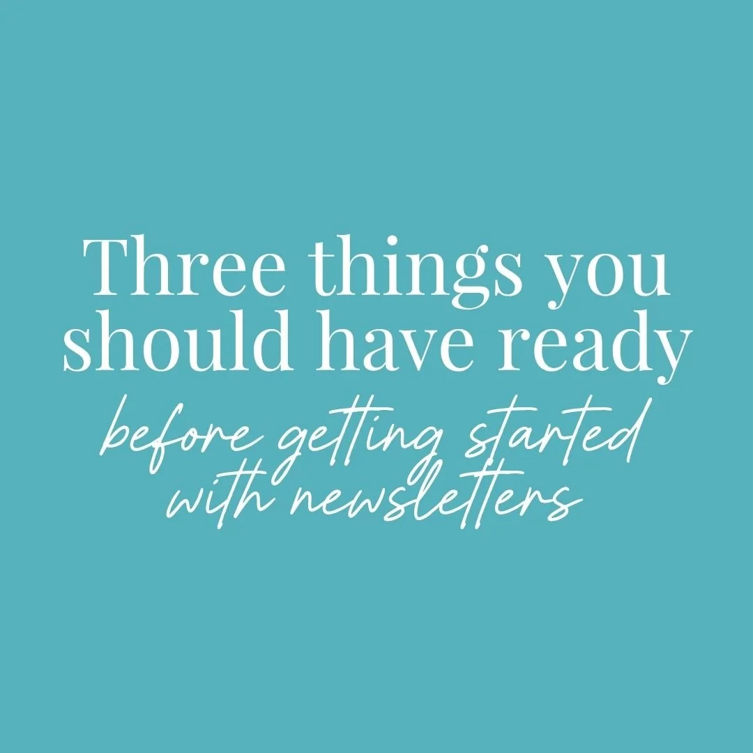 3 things that are useful (read: essential) to have in place before you start sending email newsletters