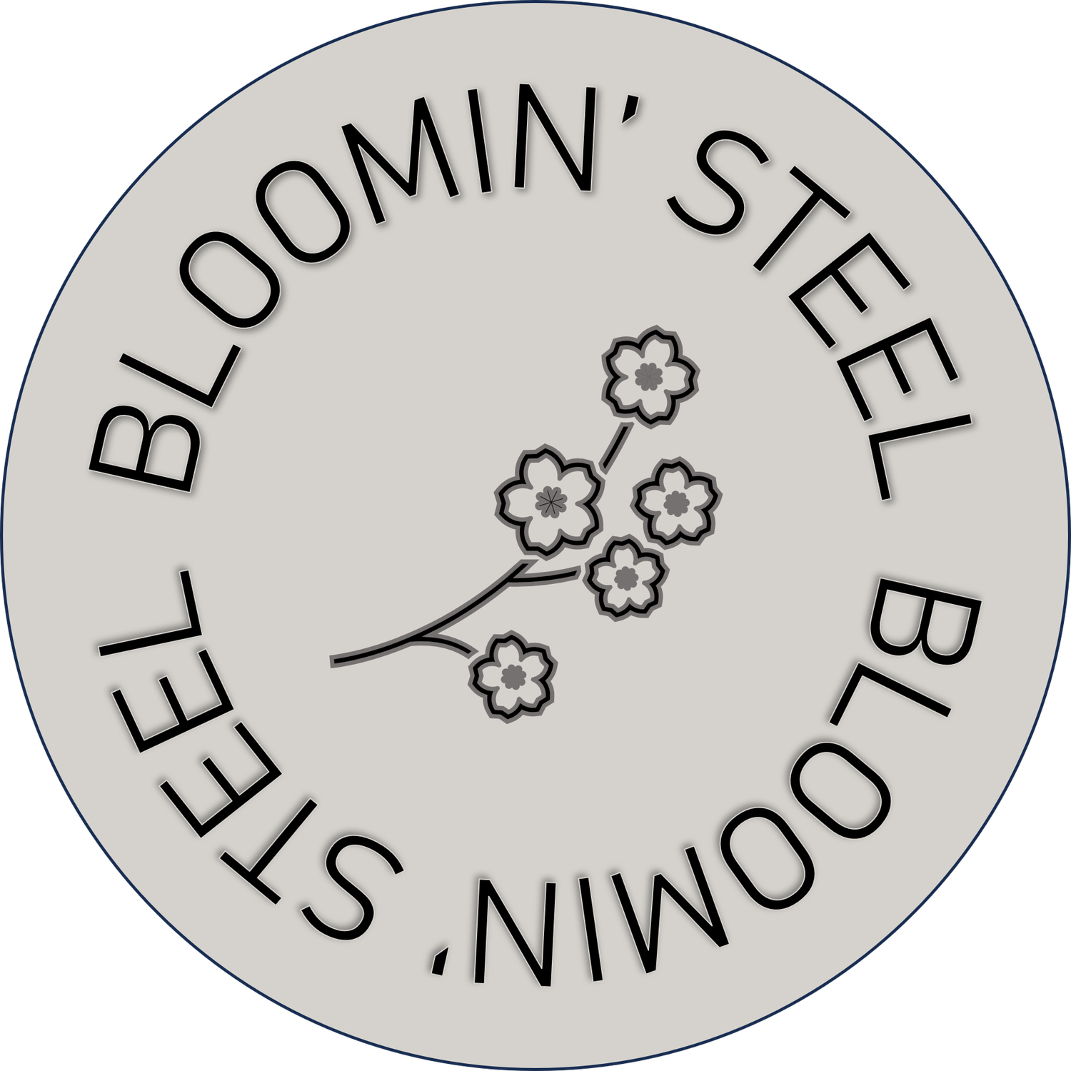Bloomin&#39; Steel