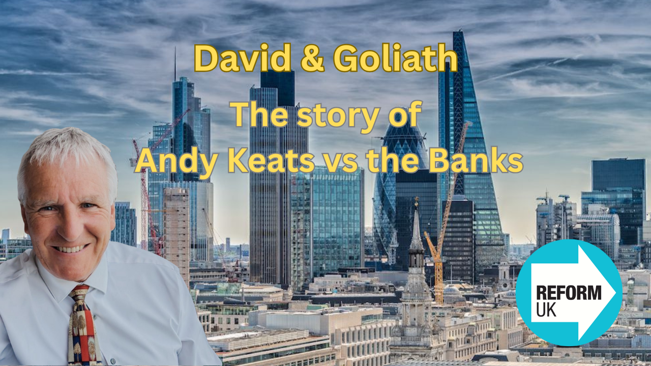Reform UK Councillor Andy Keats vs The Banks