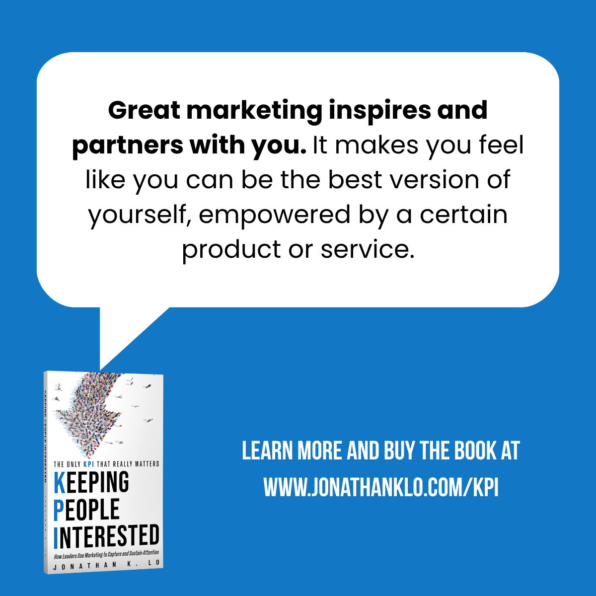 How Marketing Can Inspire, Motivate, or Prey