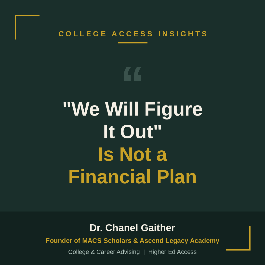 "We Will Figure It Out" Is Not a Financial Plan