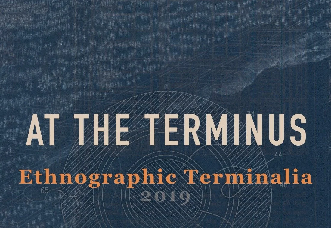 At the Terminus. Ethnographic Terminalia, 2019. Centre for Digital Media, Vancouver BC