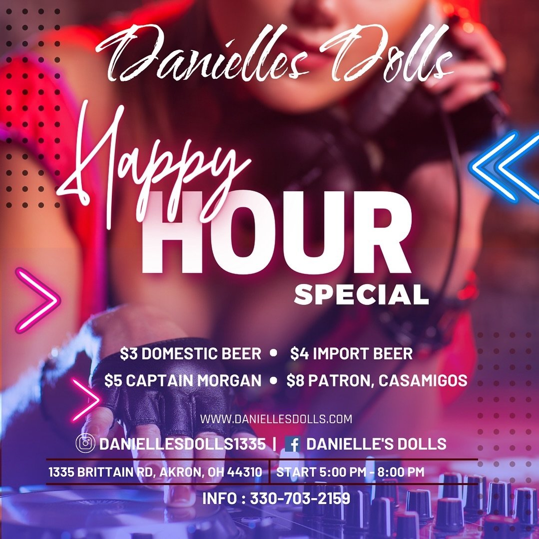 Get ready to unwind and indulge at Akron&rsquo;s newest hot spot! 🍻 Join us for Happy Hour at Danielle&rsquo;s Dolls from 5-8pm and enjoy our irresistible specials: $3 domestic beers, $15 domestic beer buckets, $4 import beers, and $20 import beer b