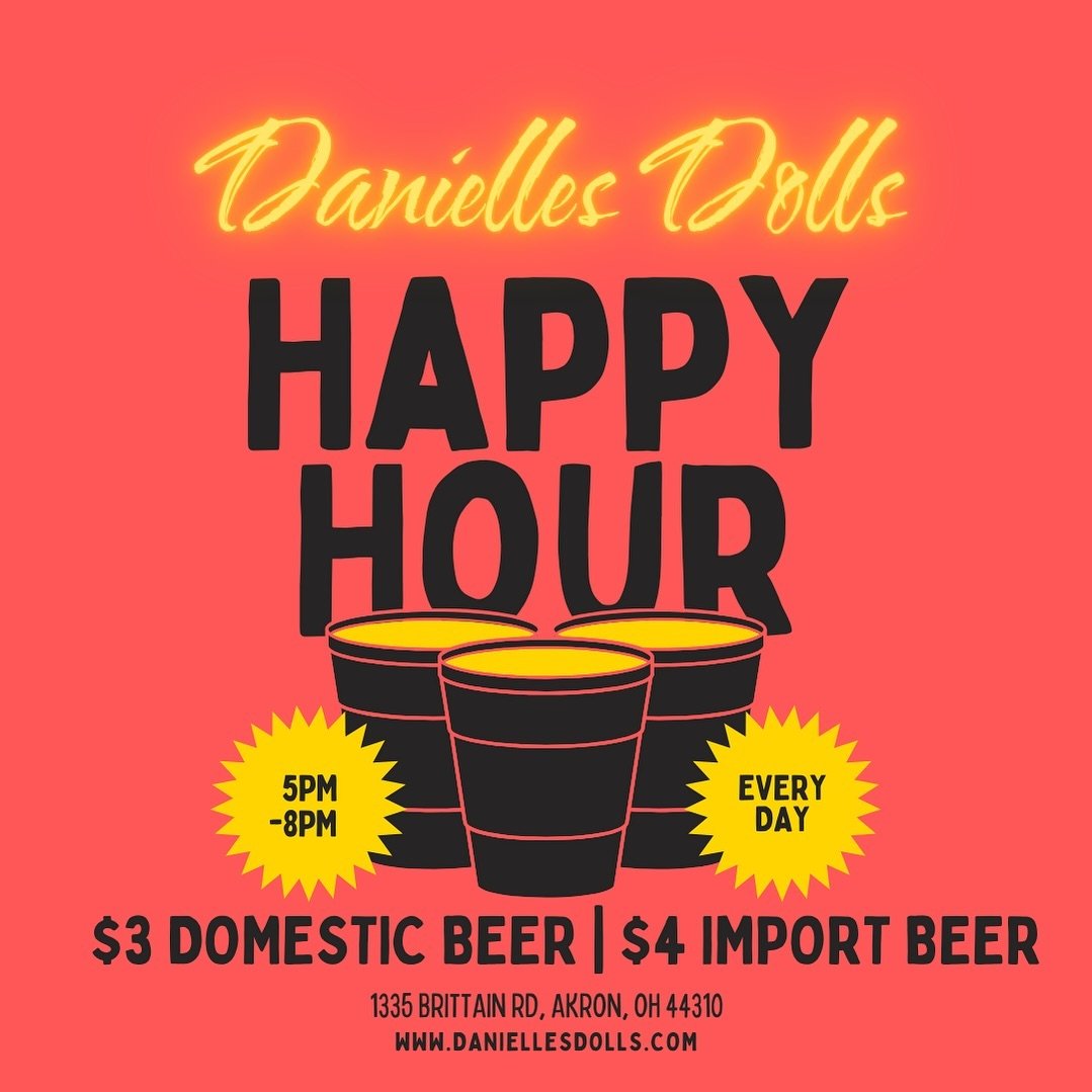 Heat up your Saturday night at Akron&rsquo;s hottest new spot, Danielle&rsquo;s Dolls! 🔥 Join us for an unforgettable evening and enjoy our seductive Happy Hour specials from 5-8pm: $3 domestic beers, $15 beer buckets, $4 import beers, $20 import be