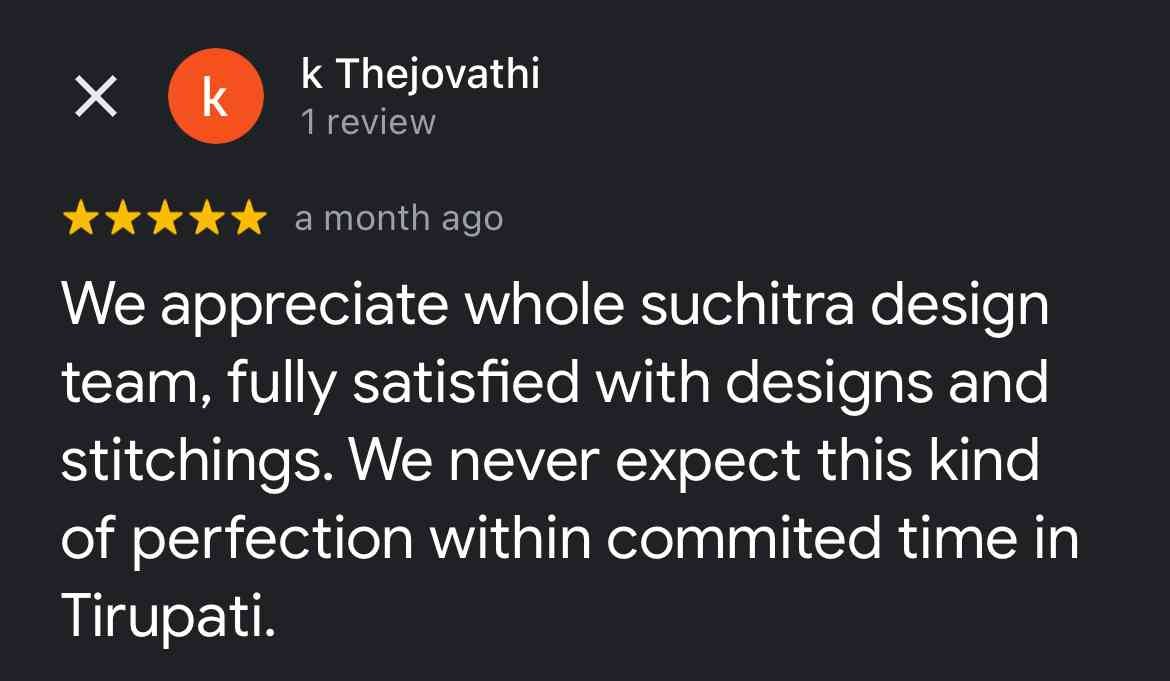 Screenshot of a Google review praising Suchitra design team for their stitching work and craftsmanship in Tirupati.