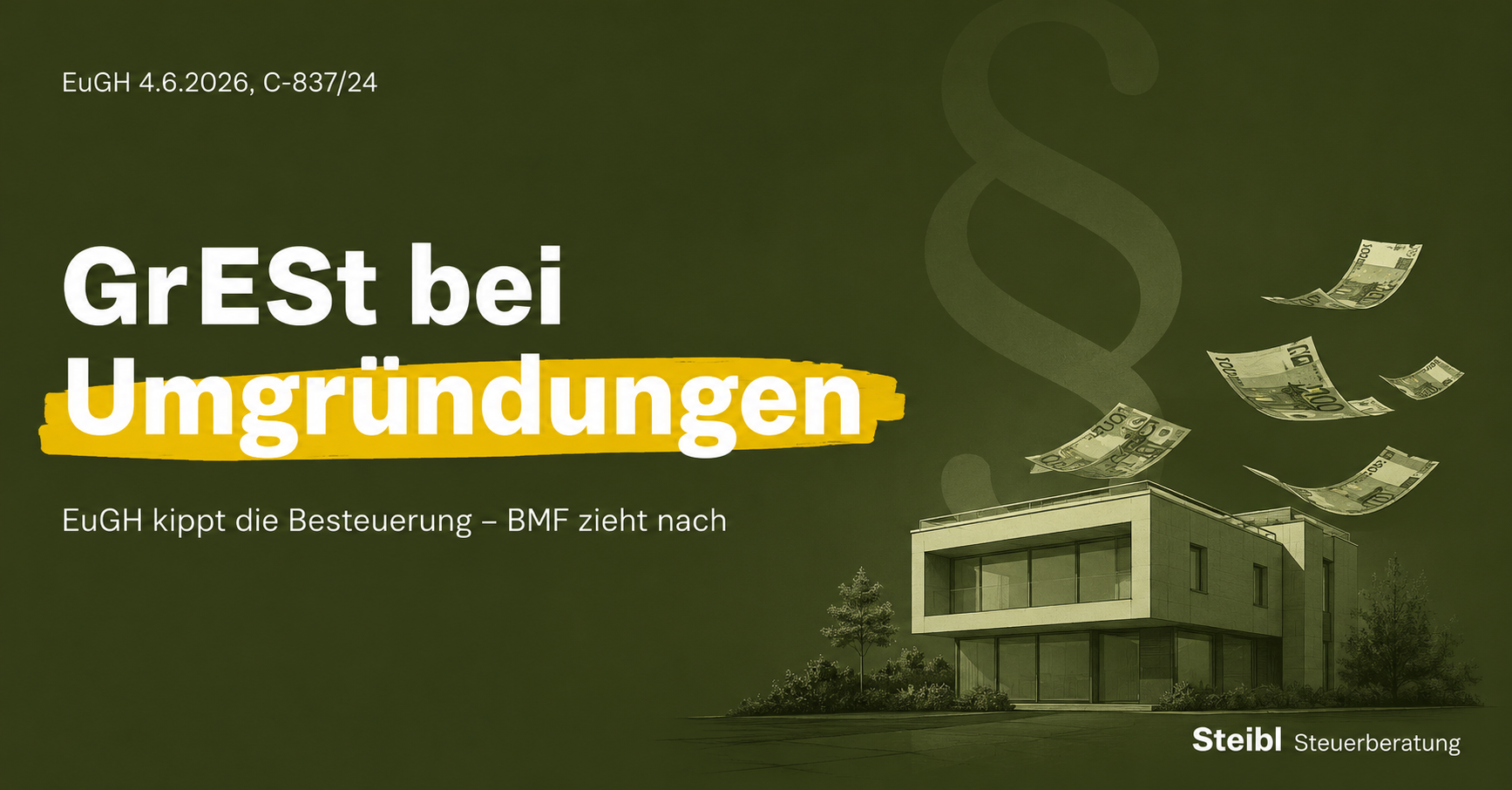 EuGH kippt (teilweise) die Grunderwerbsteuer