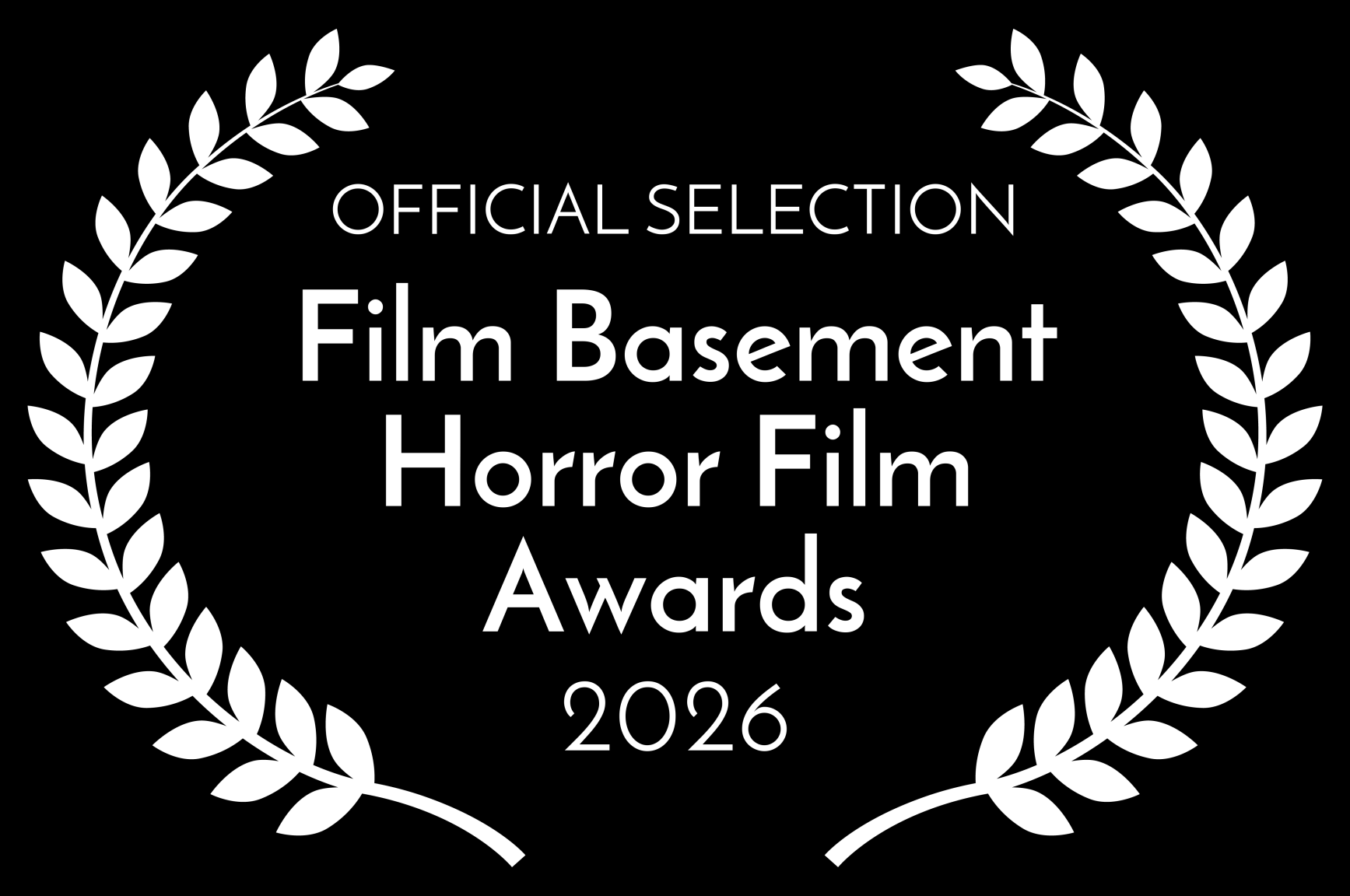 OFFICIAL SELECTION - Film Basement Horror Film Awards - 2026.png