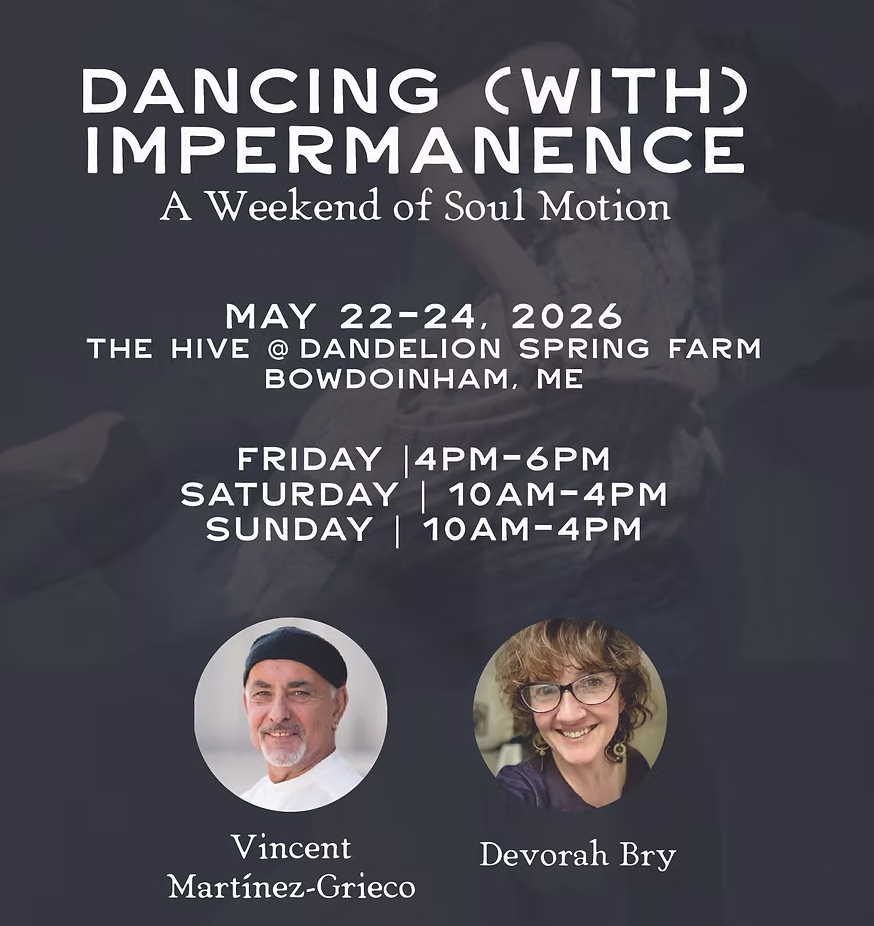 Dancing (With) Impermanence: A Weekend of Soul Motion