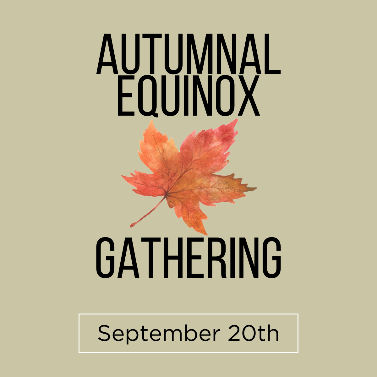 Autumnal Equinox Gathering