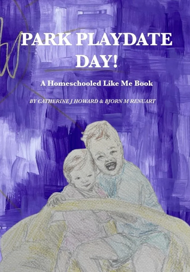 Park Playdate Day! A Homeschooled Like Me Book