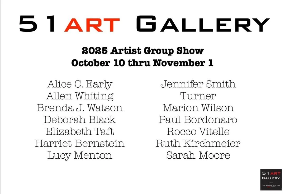 📷 51art - Goings on at the Gallery - ARTIST GROUP SHOW Final Week!