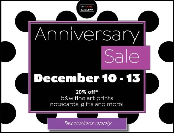 📷 51art - Anniversary Celebration!
CELEBRATING 9 YEARS!

20% off*
b&amp;w fine art prints
notecards, gifts and more!
(* custom framing, ready-made frames and
select artworks are excluded)

Use code ANNIVERSARYSALE online

BuyArt &mdash; it&rsquo;s g