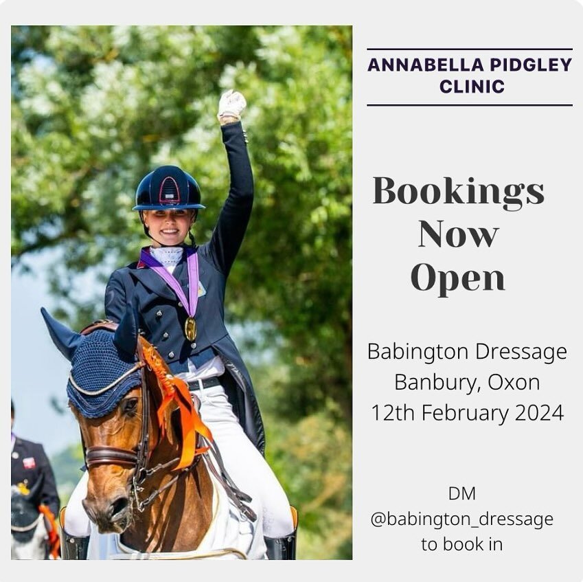 Annabella Pidgley Clinic at Babington Dressage
&nbsp;
We are very excited to be hosting our first clinic with the amazing Annabella Pidgley. 
&nbsp;
🗓️Date: Monday 12th February 2024
📍Location: Babington Dressage, Williamscot, Oxfordshire 
&nbsp;
?