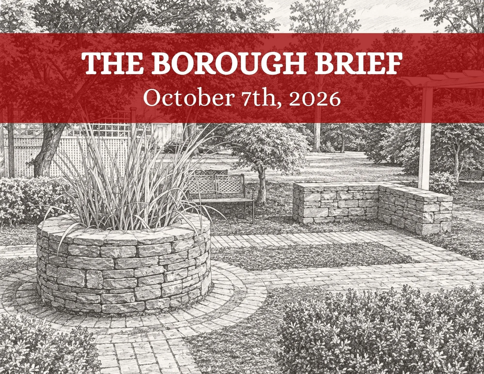 The Borough Brief: 10/07/2026