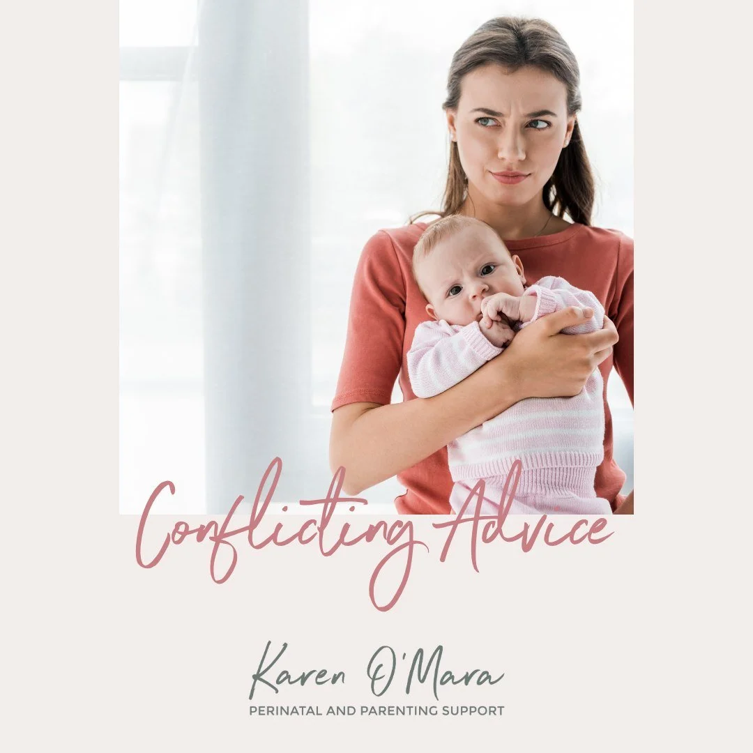 In counselling sessions we regularly talk about dealing with conflicting advice. Let me tell you, every single mother has experienced this. 🤦&zwj;♀️

Mums share their experiences in relation to conflicting information which included breastfeeding, b