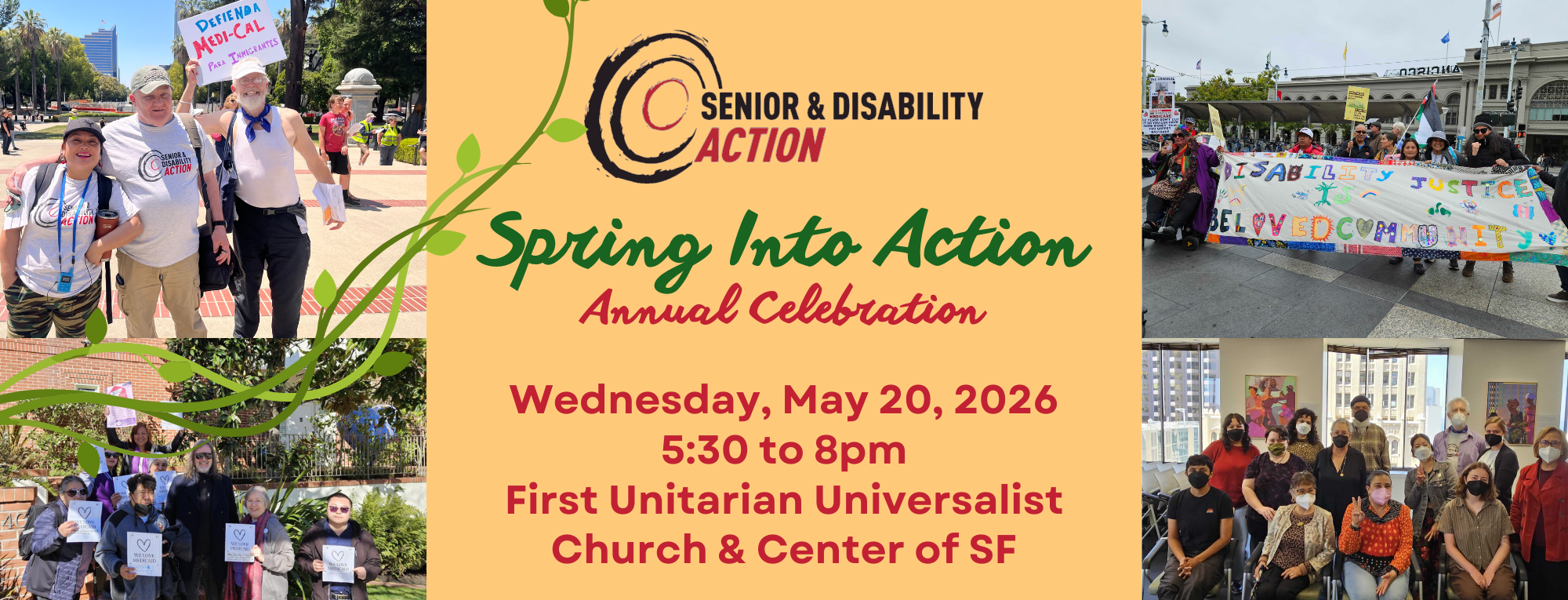 A header that reads: Spring into Action Annual Celebration. Wednesday, May 20, 2026. 5:30 to 8pm. First Unitarian Universalist Church & Center of SF. On either side are photos of SDA staff and members holding signs at rallies and meetings.