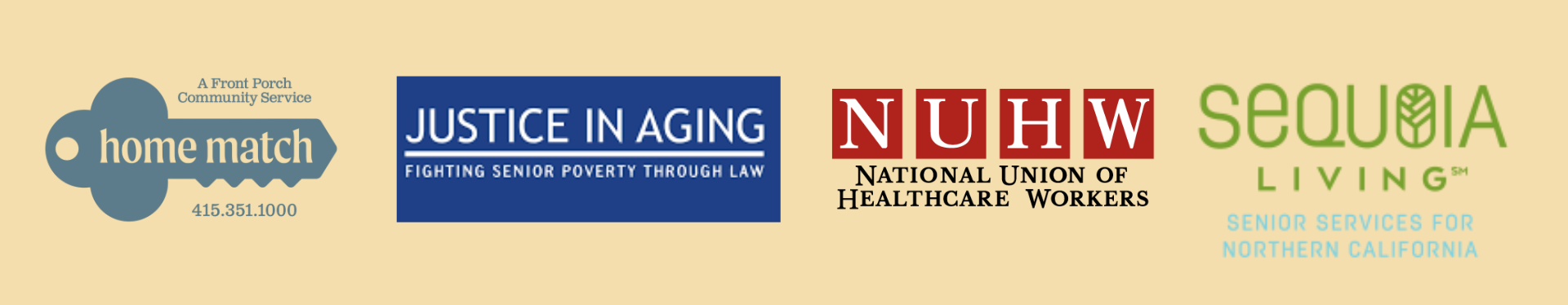 Logos for our sponsors: Home Match, Justice in Aging, NUHW, Sequoia Living