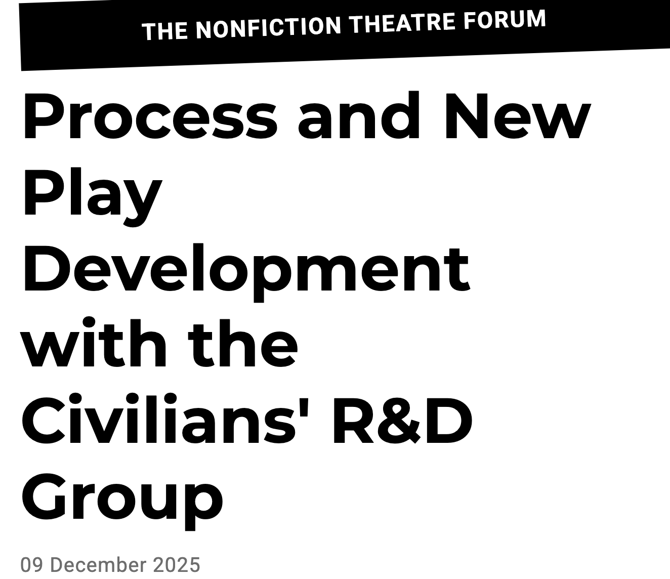 The Nonfiction Theatre Forum interview