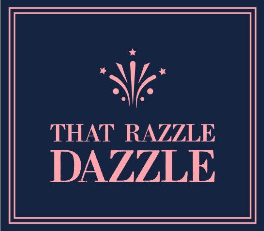 That Razzle Dazzle