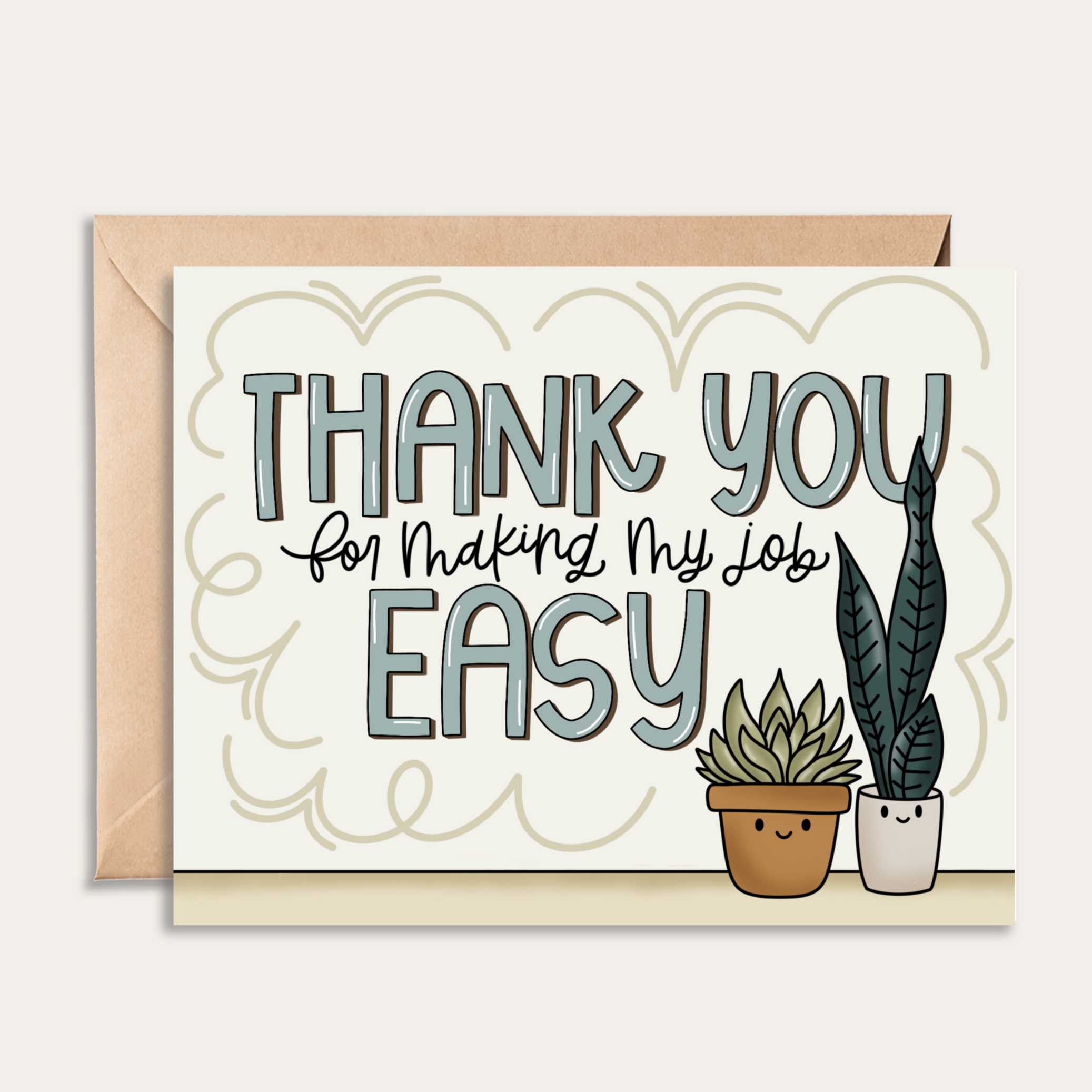 Thank You for Making my Job Easy Card