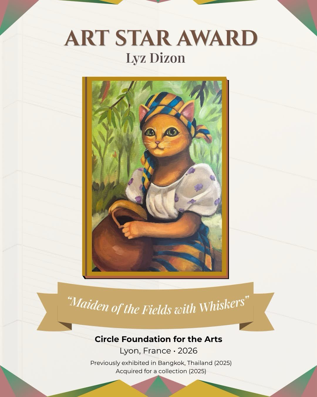 From my studio to Bangkok, and now to an international recognition, &ldquo;𝙈𝙖𝙞𝙙𝙚𝙣 𝙤𝙛 𝙩𝙝𝙚 𝙁𝙞𝙚𝙡𝙙𝙨 𝙬𝙞𝙩𝙝 𝙒𝙝𝙞𝙨𝙠𝙚𝙧𝙨&rdquo; 𝙝𝙖𝙨 𝙧𝙚𝙘𝙚𝙞𝙫𝙚𝙙 𝙩𝙝𝙚 𝘼𝙧𝙩 𝙎𝙩𝙖𝙧 𝘼𝙬𝙖𝙧𝙙 𝙛𝙧𝙤𝙢 𝙩𝙝𝙚 𝘾𝙞𝙧𝙘𝙡𝙚 𝙁𝙤𝙪𝙣𝙙𝙖𝙩𝙞?