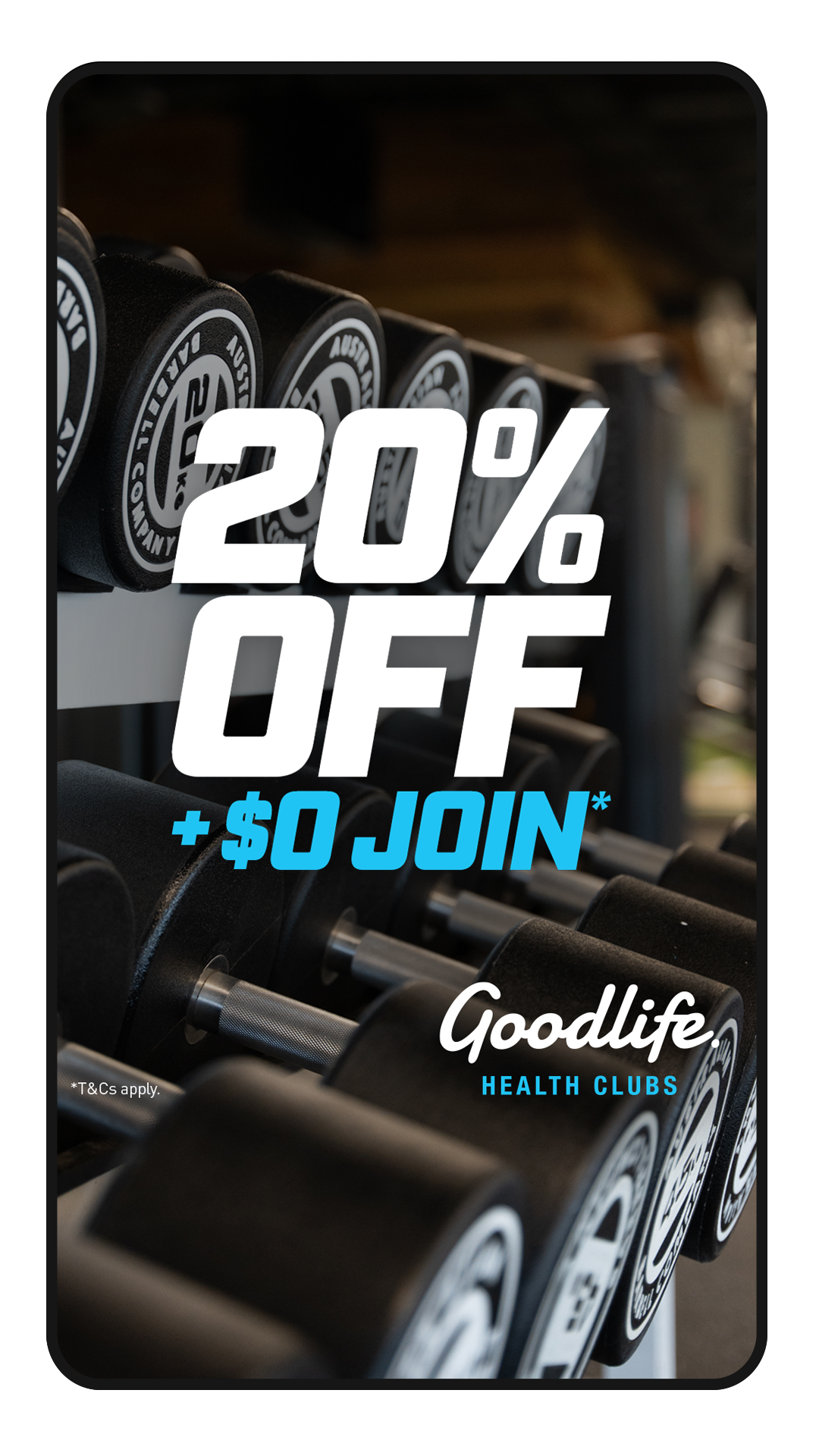 Gym dumbbells on a rack with overlaid promotional text offering 20% off and $0 join at Goodlife Health Clubs.